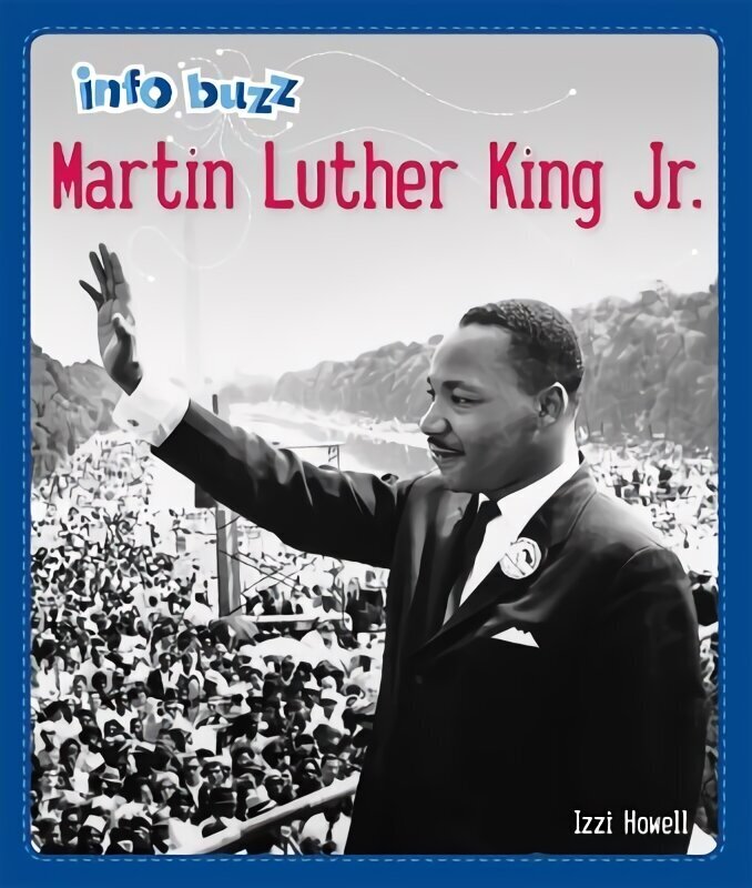 Info Buzz: Black History: Martin Luther King Jr. цена и информация | Noortekirjandus | kaup24.ee
