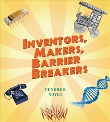 Inventors, Makers, Barrier Breakers hind ja info | Noortekirjandus | kaup24.ee