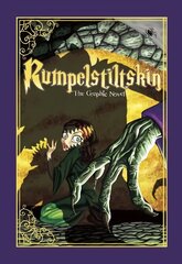 Rumpelstiltskin: The Graphic Novel цена и информация | Книги для подростков и молодежи | kaup24.ee