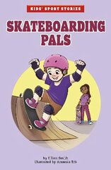 Skateboarding Pals hind ja info | Noortekirjandus | kaup24.ee