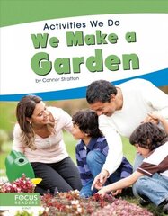 Activities We Do: We Make a Garden hind ja info | Noortekirjandus | kaup24.ee