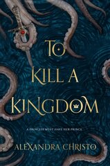 To Kill a Kingdom цена и информация | Книги для подростков и молодежи | kaup24.ee