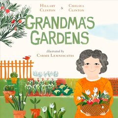 Grandma's Gardens hind ja info | Noortekirjandus | kaup24.ee