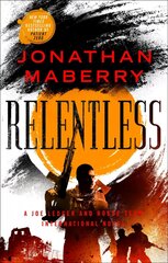 Relentless: A Joe Ledger and Rogue Team International Novel цена и информация | Фантастика, фэнтези | kaup24.ee