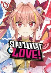 Superwomen in Love! Honey Trap and Rapid Rabbit Vol. 4 hind ja info | Fantaasia, müstika | kaup24.ee