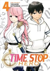 Time Stop Hero Vol. 4 hind ja info | Fantaasia, müstika | kaup24.ee