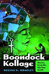 Boondock Kollage: Stories from the Hip Hop South New edition цена и информация | Фантастика, фэнтези | kaup24.ee