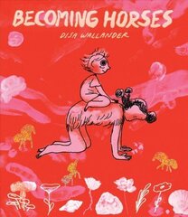 Becoming Horses цена и информация | Фантастика, фэнтези | kaup24.ee