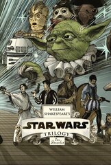William Shakespeare's Star Wars Trilogy: The Royal Imperial Boxed Set: Includes Verily, A New Hope; The Empire Striketh Back; The Jedi Doth Return; and an 8-by-34-inch full-color poster цена и информация | Фантастика, фэнтези | kaup24.ee