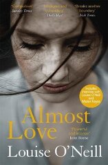 Almost Love: the addictive story of obsessive love from the bestselling author of Asking for It цена и информация | Фантастика, фэнтези | kaup24.ee