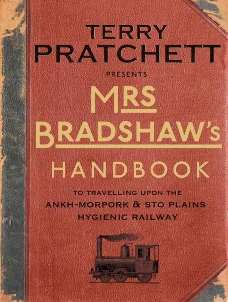 Mrs Bradshaw's Handbook: the essential travel guide for anyone wanting to discover the sights and sounds of Sir Terry Pratchett's amazing Discworld цена и информация | Fantaasia, müstika | kaup24.ee