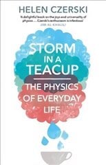 Storm in a Teacup: The Physics of Everyday Life цена и информация | Книги по экономике | kaup24.ee