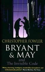 Bryant & May and the Invisible Code: (Bryant & May Book 10) цена и информация | Фантастика, фэнтези | kaup24.ee