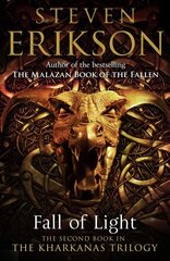 Fall of Light: The Second Book in the Kharkanas Trilogy цена и информация | Фантастика, фэнтези | kaup24.ee