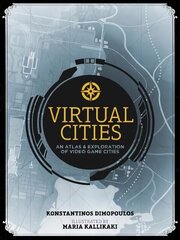 Virtual Cities: An Atlas & Exploration of Video Game Cities hind ja info | Majandusalased raamatud | kaup24.ee