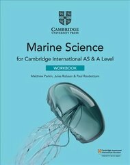 Cambridge International AS & A Level Marine Science Workbook 2nd Revised edition цена и информация | Книги по экономике | kaup24.ee
