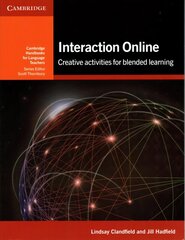 Interaction Online Creative Activities for Blended Learning цена и информация | Пособия по изучению иностранных языков | kaup24.ee