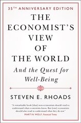 Economist's View of the World: And the Quest for Well-Being Revised edition цена и информация | Книги по экономике | kaup24.ee