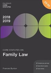 Core Statutes on Family Law 2018-19 3rd ed. 2018 hind ja info | Majandusalased raamatud | kaup24.ee