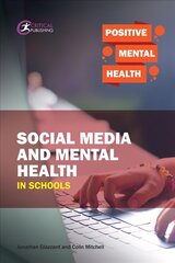 Social Media and Mental Health in Schools hind ja info | Ühiskonnateemalised raamatud | kaup24.ee