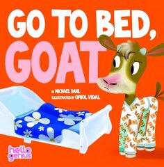 Go to Bed Goat hind ja info | Väikelaste raamatud | kaup24.ee