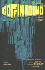 Coffin Bound, Volume 2: Dear God цена и информация | Фантастика, фэнтези | kaup24.ee