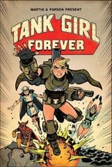 Tank Girl On-Going Volume 2: Tank Girl Forever hind ja info | Fantaasia, müstika | kaup24.ee
