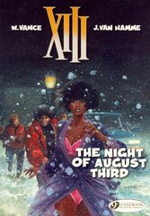 XIII 7 - The Night of August Third, v. 7, Night of August Third цена и информация | Фантастика, фэнтези | kaup24.ee