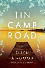 Tin Camp Road: A Novel hind ja info | Fantaasia, müstika | kaup24.ee