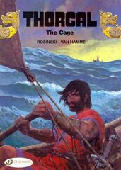 Thorgal Vol. 15: the Cage: Thorgal, v. 15, Cage цена и информация | Фантастика, фэнтези | kaup24.ee
