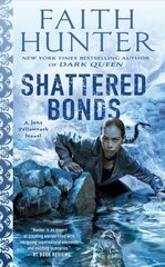 Shattered Bonds цена и информация | Фантастика, фэнтези | kaup24.ee