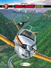 Buck Danny 4 - No-Fly Zone, Volume 4, No-Fly Zone hind ja info | Fantaasia, müstika | kaup24.ee