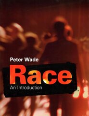 Race: An Introduction цена и информация | Книги по социальным наукам | kaup24.ee