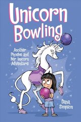 Unicorn Bowling: Another Phoebe and Her Unicorn Adventure цена и информация | Книги для подростков и молодежи | kaup24.ee