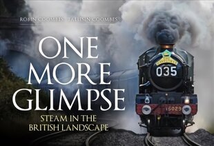 One More Glimpse: Steam in the British Landscape цена и информация | Путеводители, путешествия | kaup24.ee