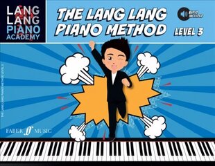 Lang Lang Piano Method: Level 3: Level 3, Level 3 hind ja info | Kunstiraamatud | kaup24.ee
