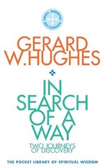 In Search of a Way: The Pocket Library of Spritual Wisdom hind ja info | Usukirjandus, religioossed raamatud | kaup24.ee