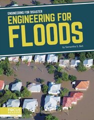 Engineering for Disaster: Engineering for Floods цена и информация | Книги для подростков и молодежи | kaup24.ee