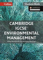 Cambridge IGCSE (TM) Environmental Management Student's Book, Cambridge IGCSE Environmental Management Student Book hind ja info | Noortekirjandus | kaup24.ee