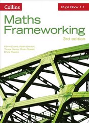 KS3 Maths Pupil Book 1.1 3rd Revised edition, No. 1.1, Pupil Book цена и информация | Книги для подростков и молодежи | kaup24.ee