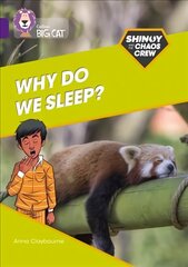 Shinoy and the Chaos Crew: Why do we sleep?: Band 08/Purple цена и информация | Книги для подростков и молодежи | kaup24.ee