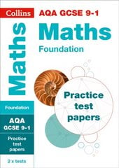 AQA GCSE 9-1 Maths Foundation Practice Papers: Ideal for Home Learning, 2022 and 2023 Exams, AQA GCSE 9-1 Maths Foundation Practice Papers: For Mocks and 2021 Exams цена и информация | Книги для подростков и молодежи | kaup24.ee