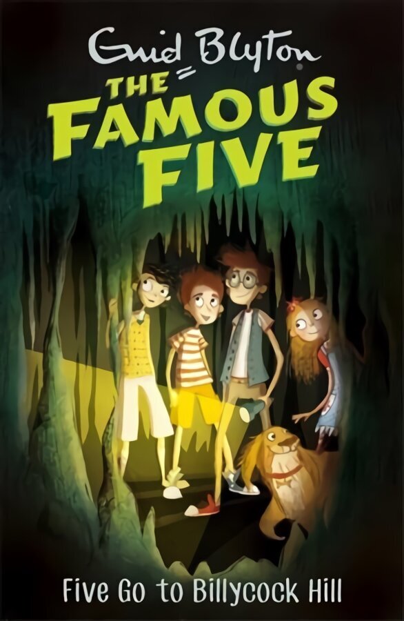 Famous Five: Five Go To Billycock Hill: Book 16, Book 16 hind ja info | Noortekirjandus | kaup24.ee