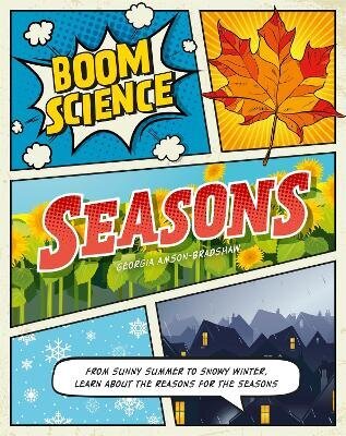 BOOM! Science: Seasons Illustrated edition hind ja info | Noortekirjandus | kaup24.ee