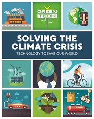 Green Tech: Solving the Climate Crisis hind ja info | Noortekirjandus | kaup24.ee