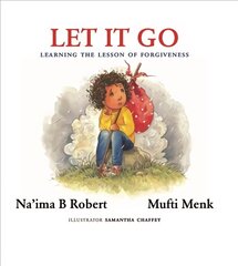 Let It Go: Learning the Lesson of Forgiveness цена и информация | Книги для подростков и молодежи | kaup24.ee