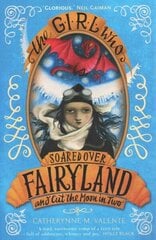 Girl Who Soared Over Fairyland and Cut the Moon in Two цена и информация | Книги для подростков и молодежи | kaup24.ee