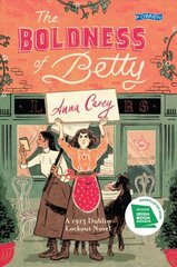 Boldness of Betty: A 1913 Dublin Lockout Novel цена и информация | Книги для подростков и молодежи | kaup24.ee