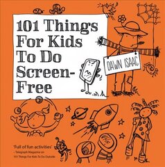 101 Things for Kids to do Screen-Free цена и информация | Книги для подростков и молодежи | kaup24.ee