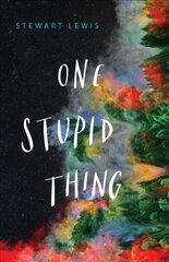 One Stupid Thing hind ja info | Noortekirjandus | kaup24.ee